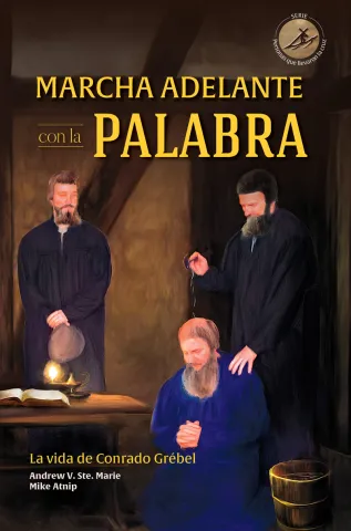 Marcha adelante con la Palabra