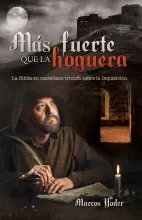 Más fuerte que la hoguera