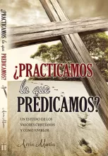 ¿Practicamos lo que predicamos? 